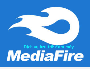 Dịch vụ ứng dụng lưu trữ dữ liệu miễn phí - Mediafire