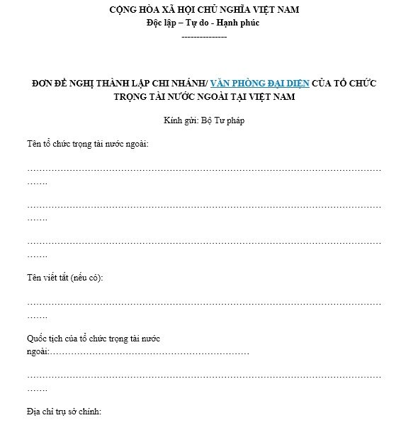 Mẫu đơn đề nghị thành lập chi nhánh, văn phòng đại diện của tổ chức trọng tài nước ngoài ban hành kèm theo Thông tư số 12/2012/TT-BTP.