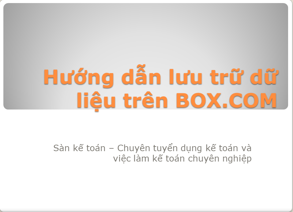 Hướng dẫn sử dụng tính năng lưu trữ dữ liệu đám mây - Box.com