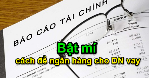 Lưu ý để ngân hàng có thể cho doanh nghiệp vay vốn?