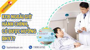 KCB ngoài giờ hành chính có được thanh toán BHYT?