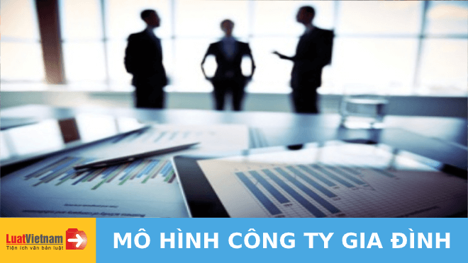 Mô hình công ty gia đình: Những ưu và nhược điểm