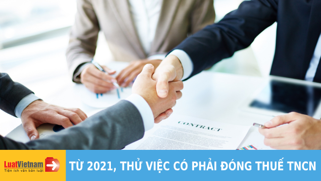 Từ 2021, thử việc có phải đóng thuế thu nhập cá nhân?