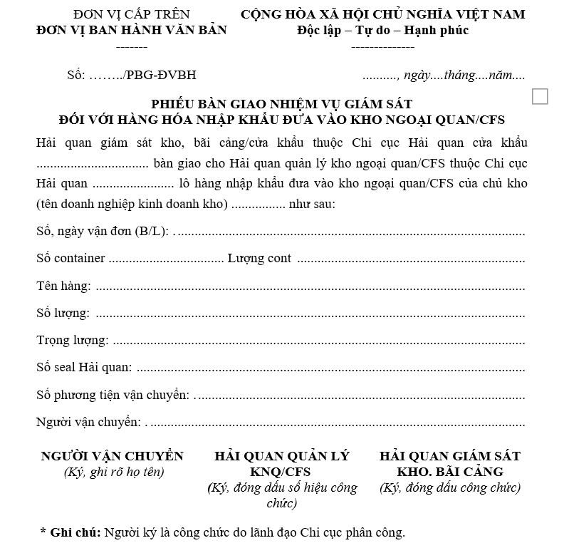 Phiếu bàn giao nhiệm vụ giám sát đối với hàng hóa nhập khẩu đưa vào kho ngoại quan/CFS