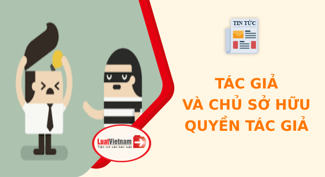Sự khác nhau giữa tác giả và chủ sở hữu quyền tác giả