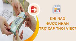 Khi nào người lao động được nhận trợ cấp thôi việc?