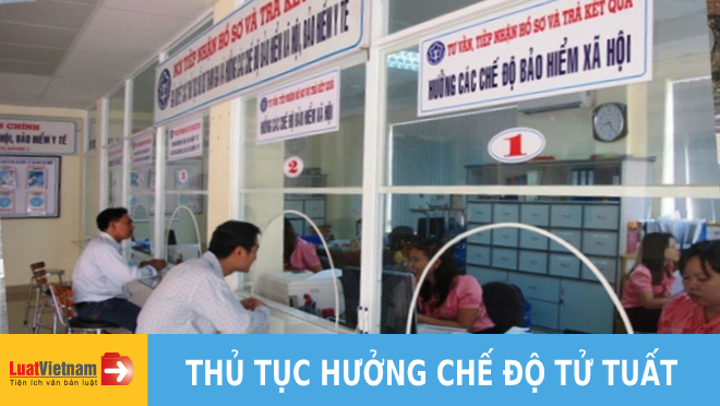 Cần giấy tờ gì để được nhận tiền tử tuất? Thủ tục nhận thế nào?